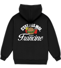 Hoodie Noir Edgar-Yves Jr. - " C'est Pas moi c'est Francine "