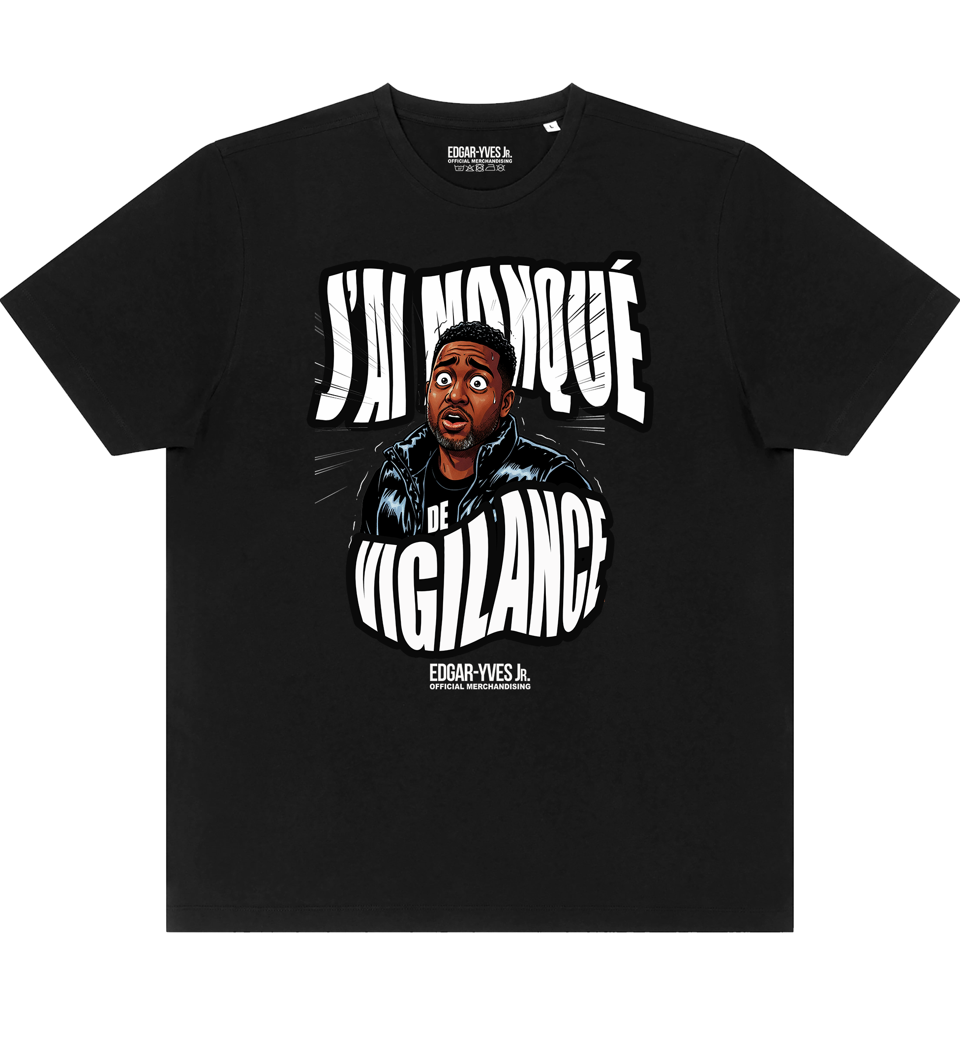 T-Shirt Noir Edgar-Yves Jr. - J'ai manqué de Vigilance